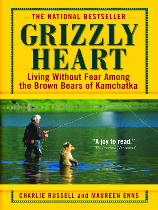 Title details for Grizzly Heart by Charlie Russell - Available
